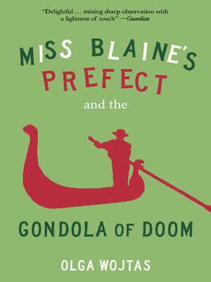 cover image of Miss Blaine's Prefect and the Gondola of Doom